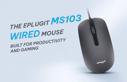 Eplugit MS103 Wired mouse, Build for Better Productivity and Performance